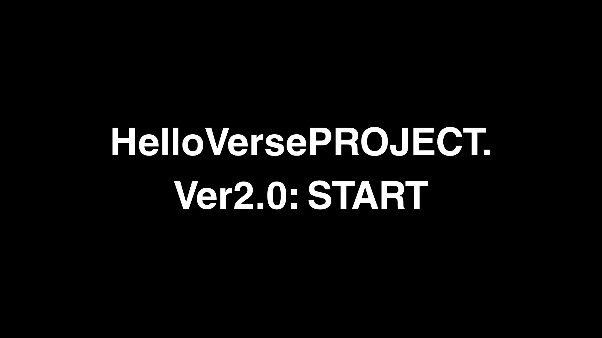 HelloVersePROJECT.STARTVERSION&hellip;